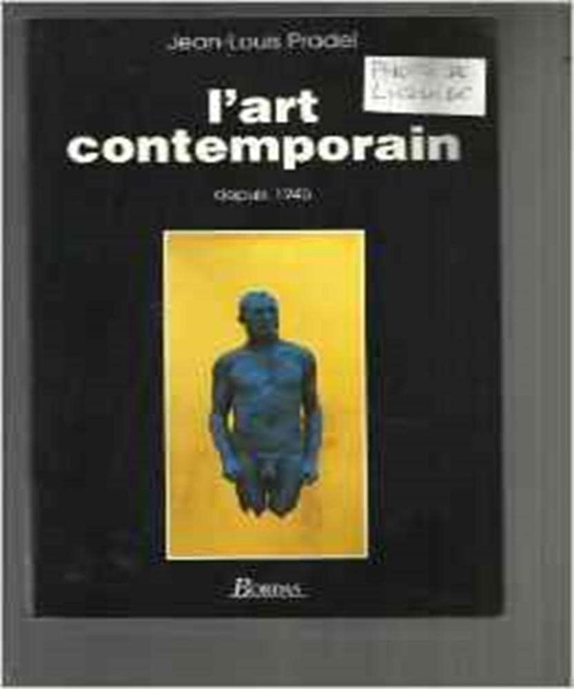 L'Art Contemporain. Depuis 1945 9782040185053