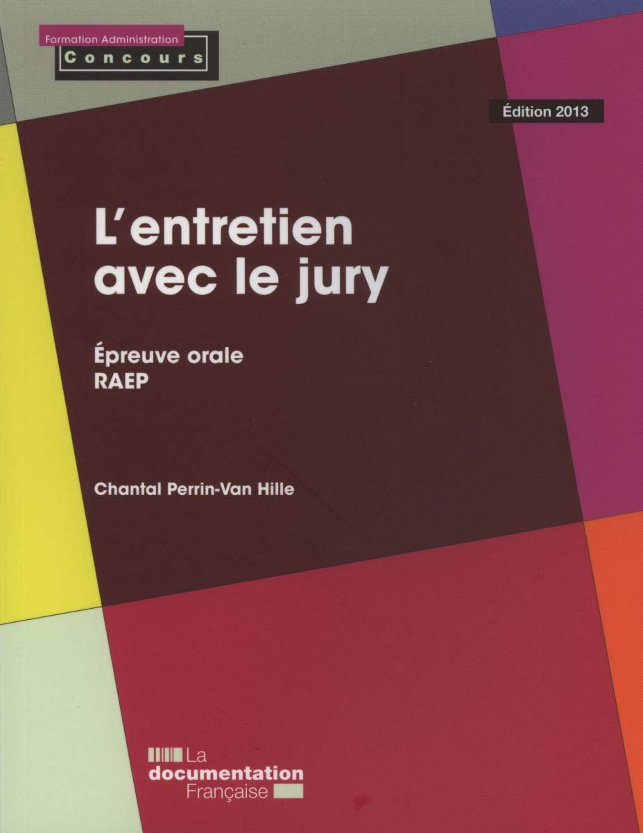 L'entretien avec le jury - Epreuve orale. RAEP 9782110092373