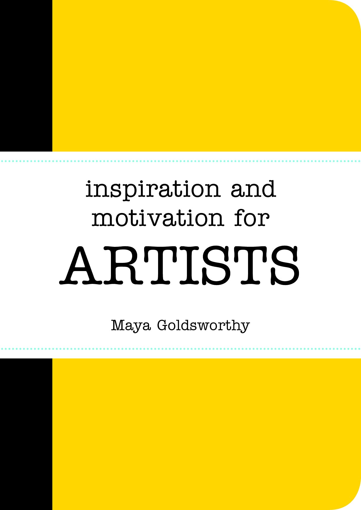 Inspiration and Motivation for Artists 9781849537070