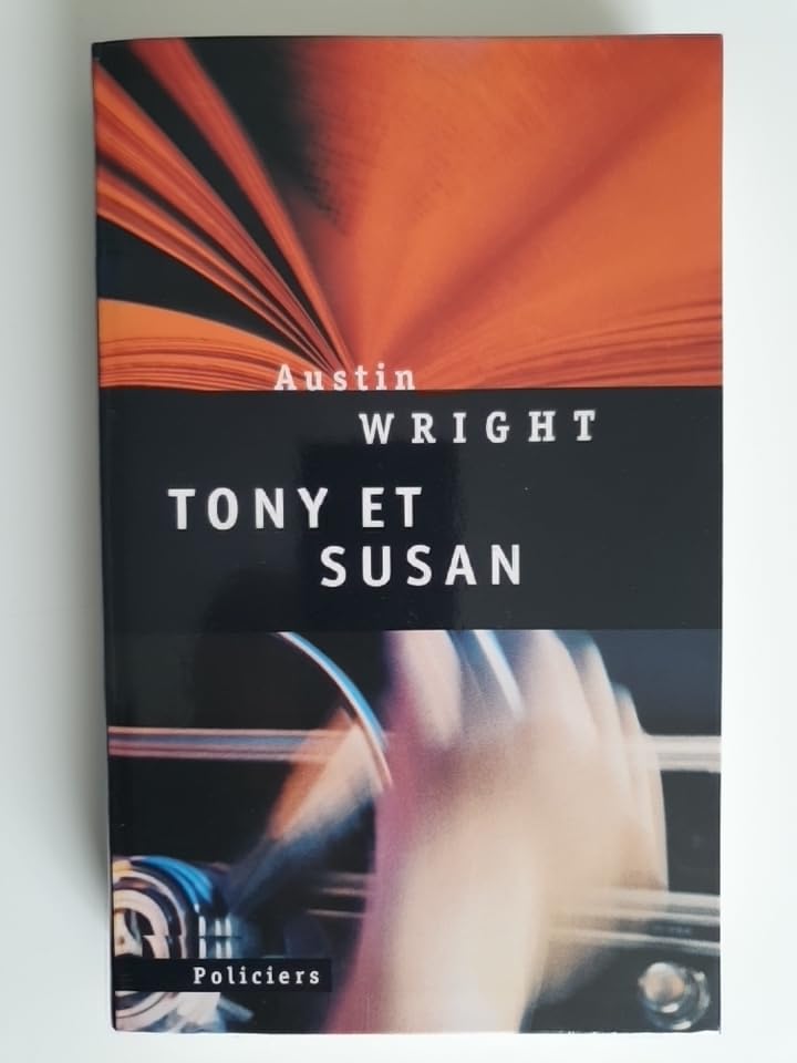 TONY et SUSAN de Austin Wright 9782286017095
