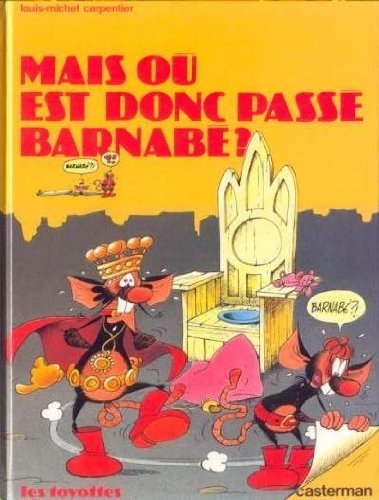 Les toyottes, n° 2 : Mais ou est donc passe barnabe ? 9782203304024