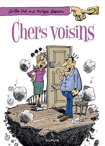 Chers voisins - Tome 1 - Chers voisins 9782800155203