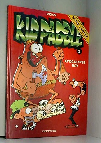 Apocalypse Boy. Kid Paddle, numéro 3 9782800130644