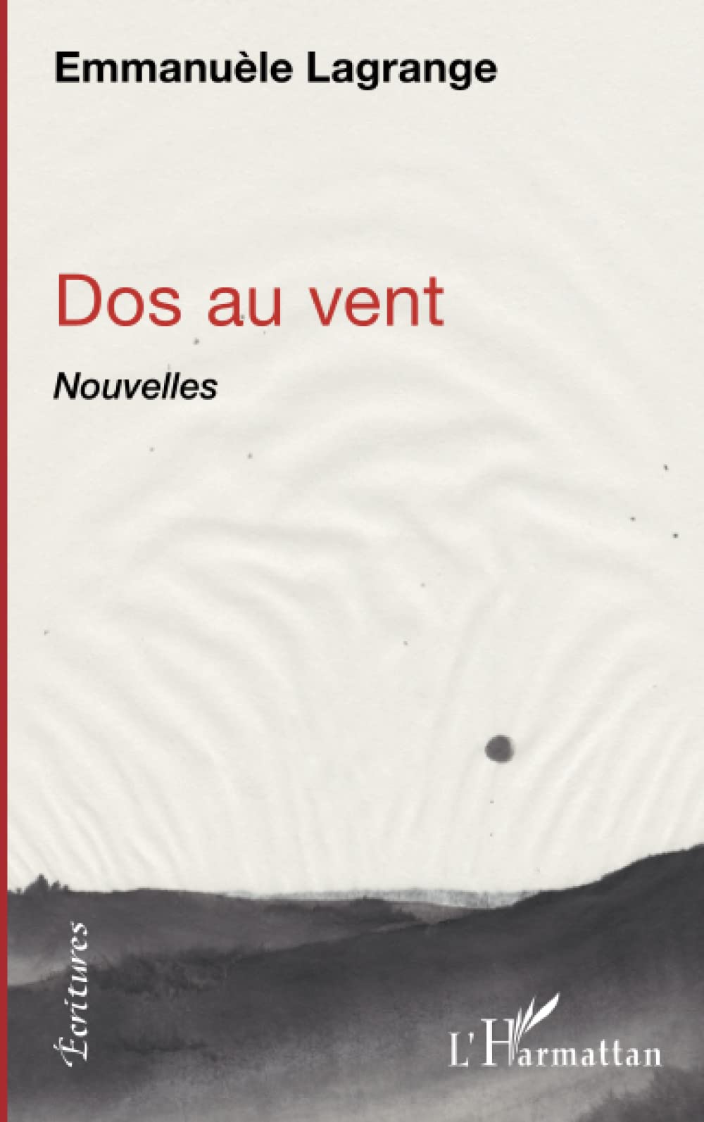 Dos au vent: Nouvelles 9782343160627