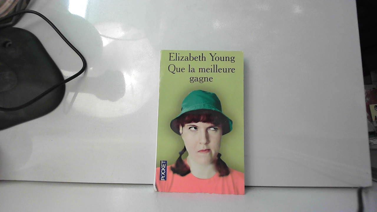 Que la meilleure gagne 9782266153157