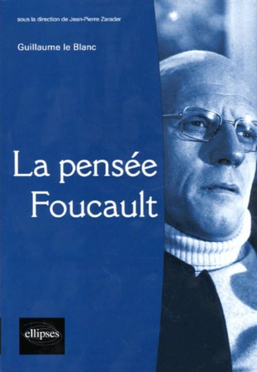 La pensée Foucault 9782729825522