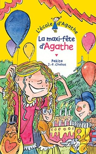 La maxi-fête d'Agathe 9782700235616