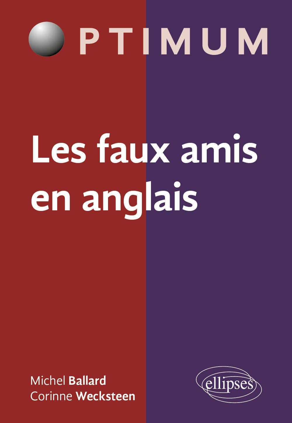 Les faux amis en anglais 9782729823078
