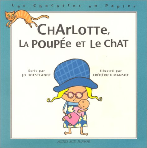 Charlotte, la poupée et le chat 9782742723669