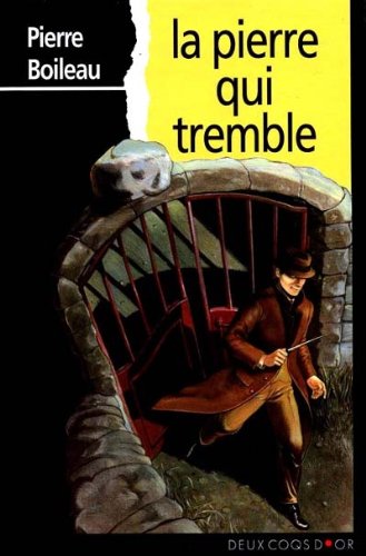 La pierre qui tremble 9782013922593