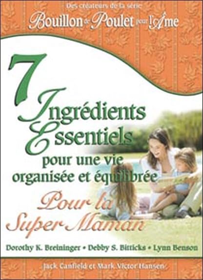 7 ingrédients essentiels... pour la super maman 9782890923805