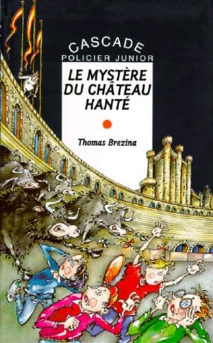 Le Mystère du chateau hanté 9782700224108