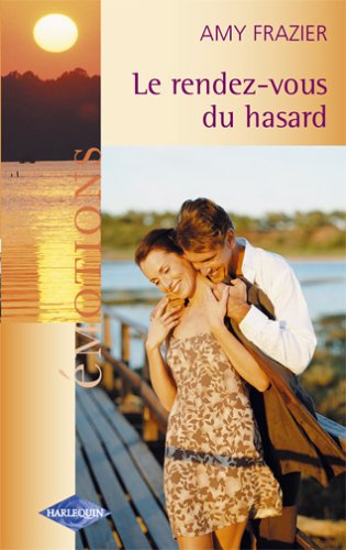 Le rendez-vous du hasard 9782280079648