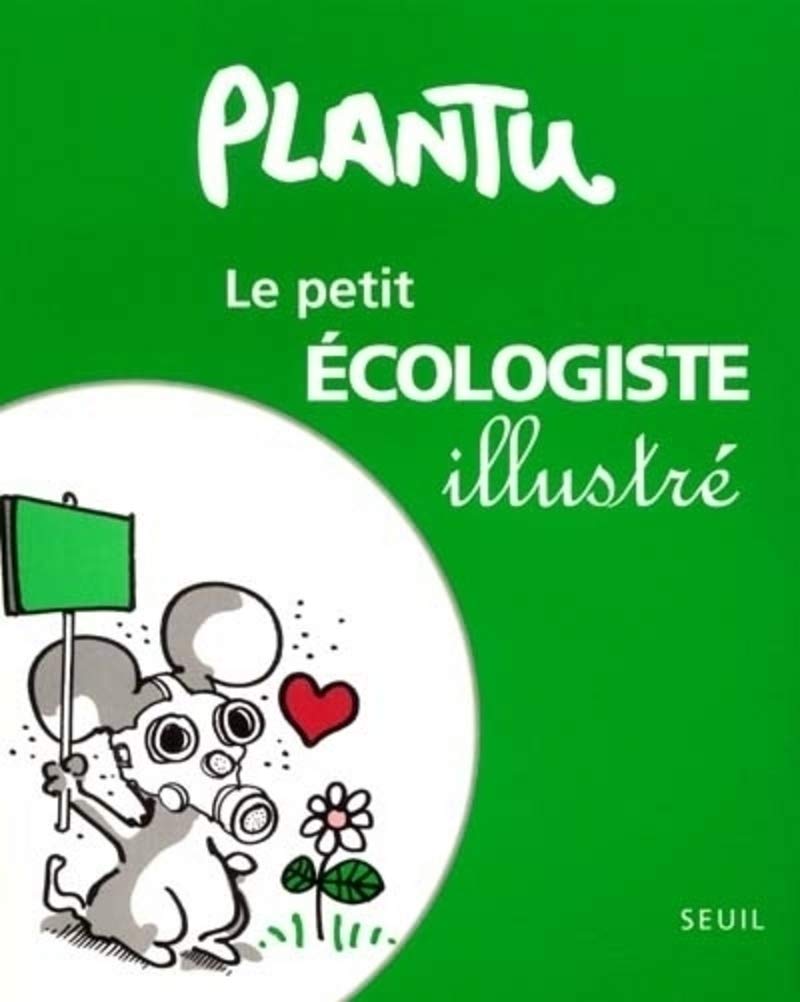 Le Petit Ecologiste illustré 9782020524094