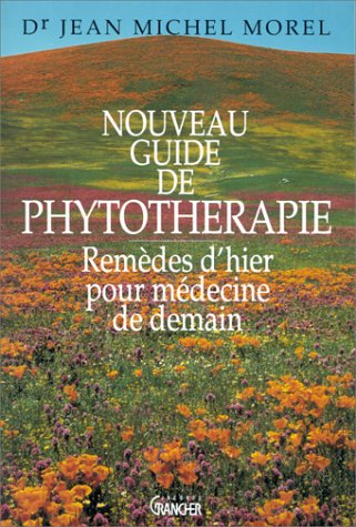 Nouveau guide de phytotherapie broche 9782733902882