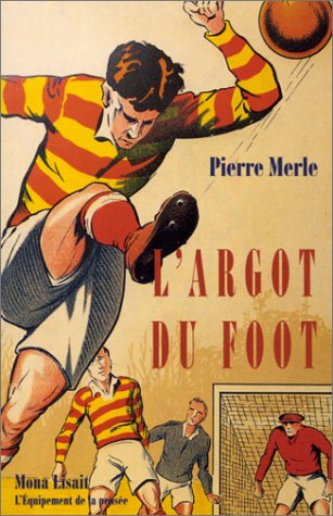 L'argot du foot 9782912100085
