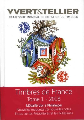 Catalogue Yvert & Tellier de timbres-poste: Tome 1, France, émissions générales des colonies 9782868142702