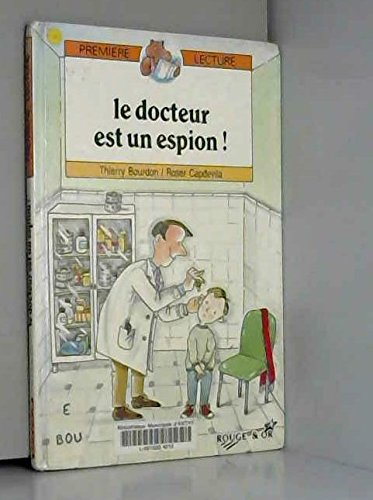 Le docteur est un espion 9782261030101
