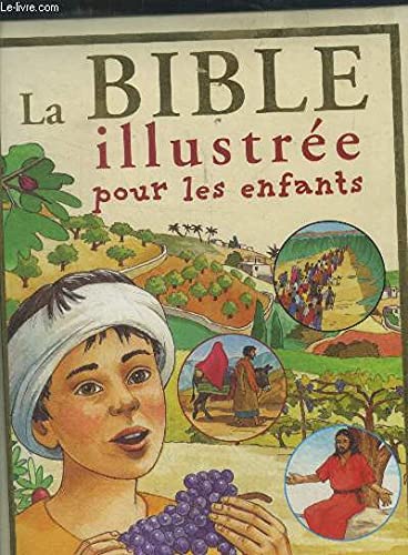 La Bilble illustrée pour les enfants 9782215044215