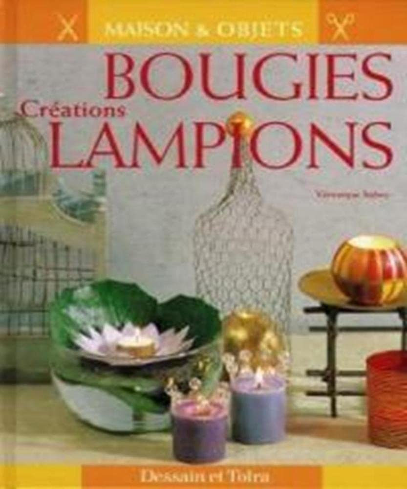 Bougies lampions: Créations 9782040217952