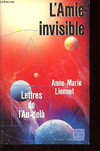 L'amie invisible: Lettres de l'au-delà 9782268015354