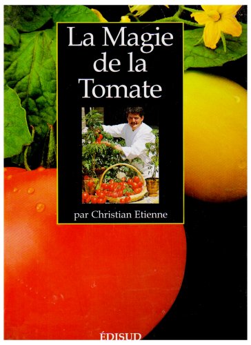 La magie de la tomate 9782744900037