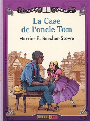 La Case de l'oncle Tom 9782261400577