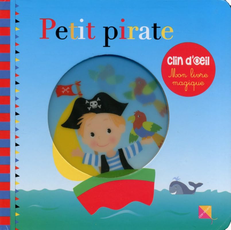 Petit pirate Mon livre magique 9782840645900