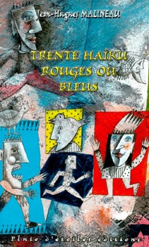 Trente haïku rouges ou bleus 9782913056077