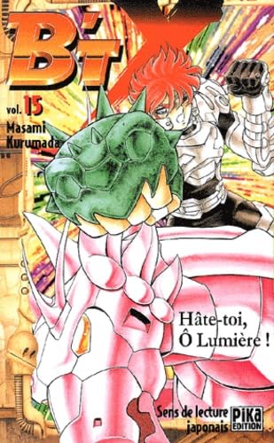 B'TX, tome 15 : Hâte-toi, Ô Lumière 9782845991194