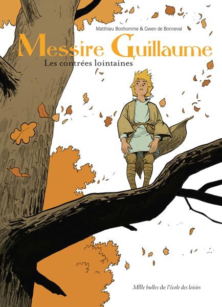 Messire Guillaume - Les contrées lointaines 9782211207300