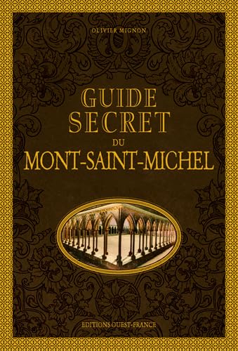 Guide secret du Mont-Saint-Michel 9782737374876