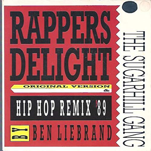 RAPPERS DELIGHT original version et hip hop remix 89 3072661023343