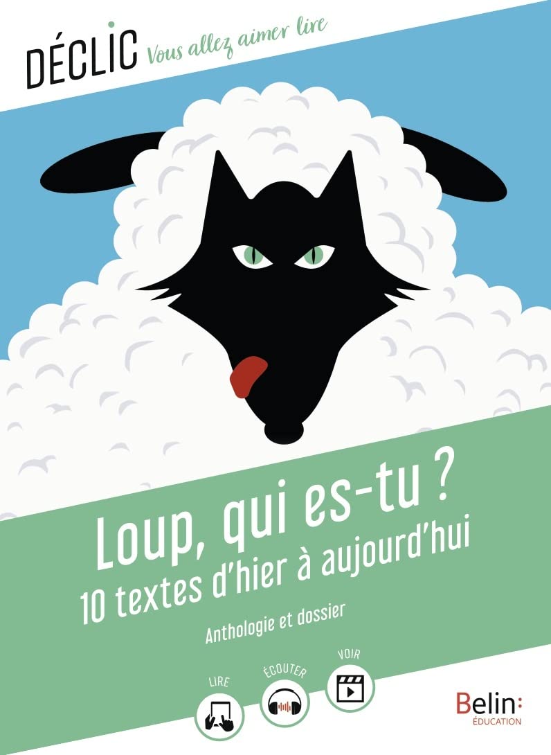 Loup, qui es-tu ?: 10 textes d'hier à aujourd'hui 9791035822224