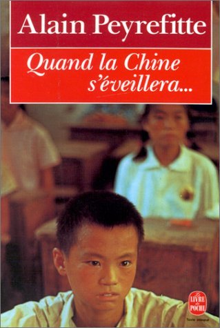 Quand la Chine s'éveillera-- le monde tremblera 9782253058809