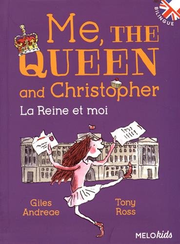 Me, the Queen and Christopher 9782368360750