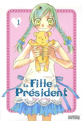 La Fille du Président, Tome 1 : 9782752201430