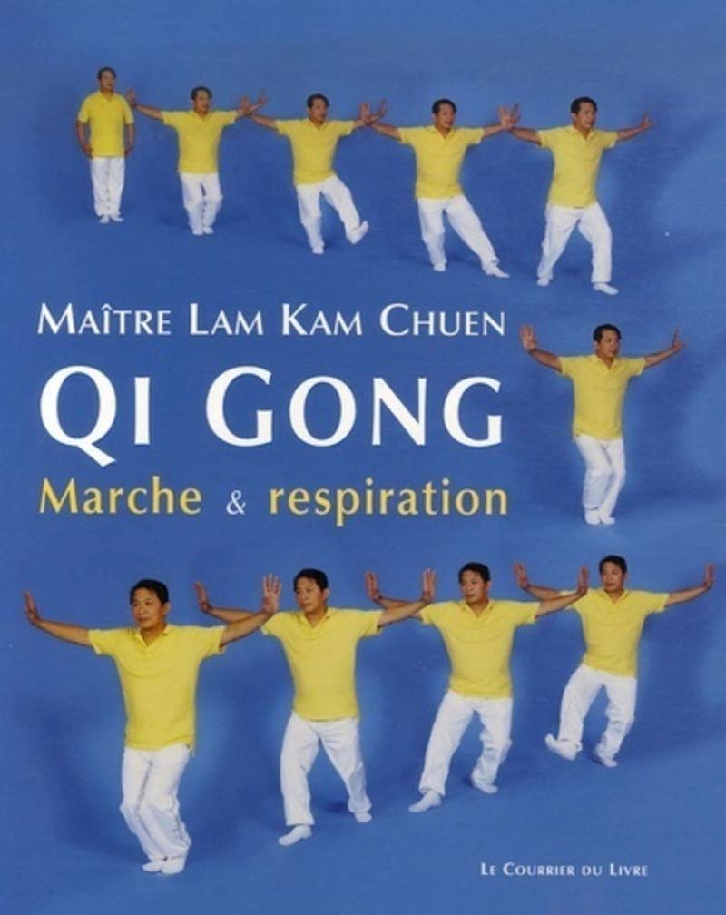 Qi Gong Marche et respiration 9782702905838