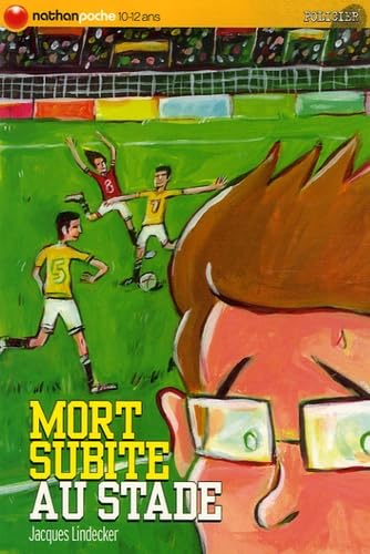 Mort subite au stade 9782092511152