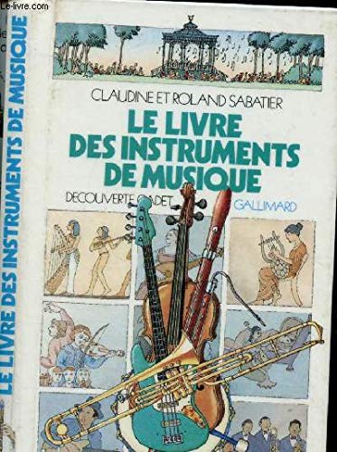 Le Livre des instruments de musique 9782070395521