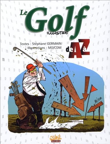 Le Golf illustré de A à Z 9782849461655