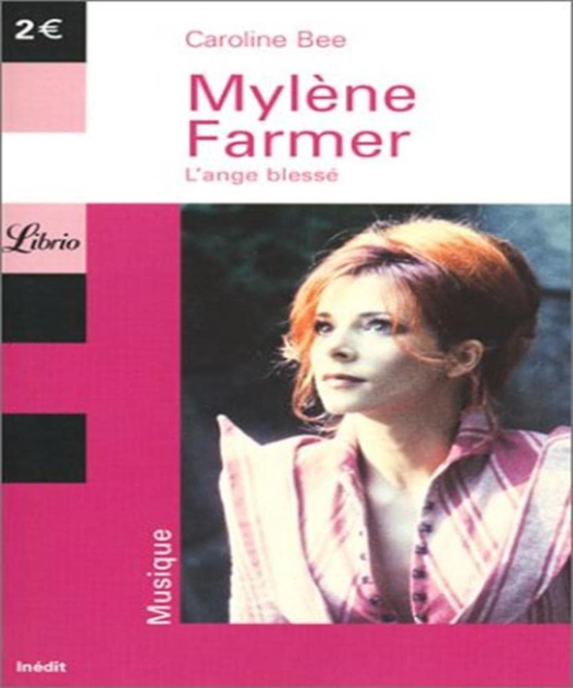 Mylène Farmer : L'Ange blessé 9782290337257
