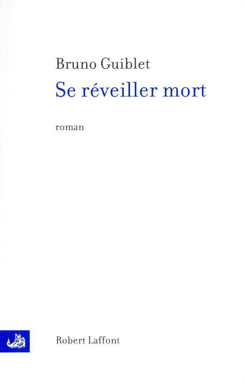 Se réveiller mort 9782221106747