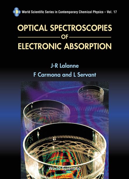 Optical Spectroscopies of Electronic Absorption 9789810238612