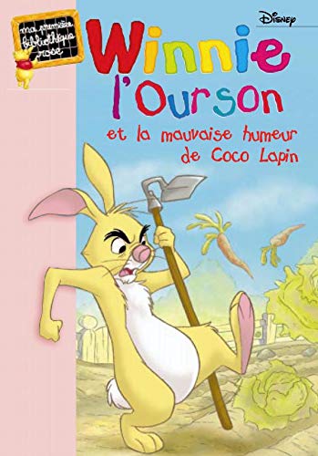 Winnie l'Ourson et la mauvaise humeur de Coco Lapin 9782012008724