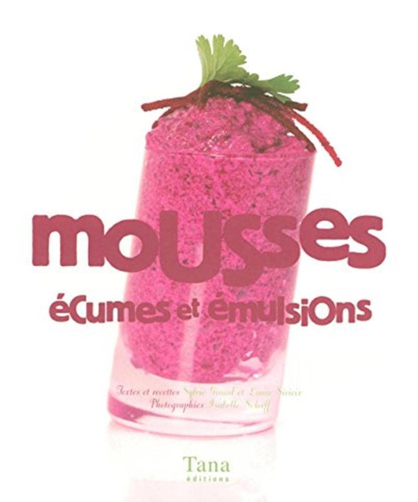 MOUSSES ECUMES ET EMULSIONS 9782845674394