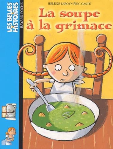 La Soupe à la grimace 9782747007252