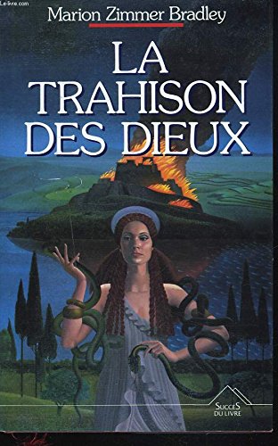 La Trahison des dieux 9782738205797