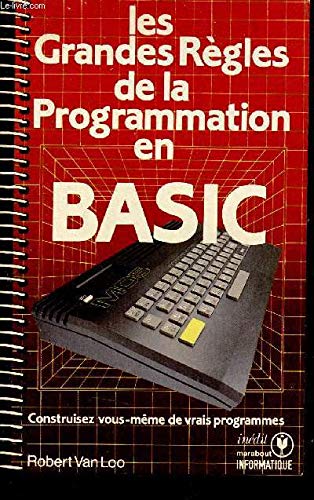Les grandes regles de la programmation en basic 9782501006750