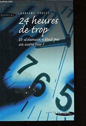 24 Heures de Trop 9782738219800